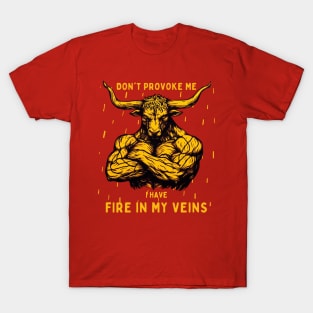 Taurus quote-For mythology art lovers T-Shirt